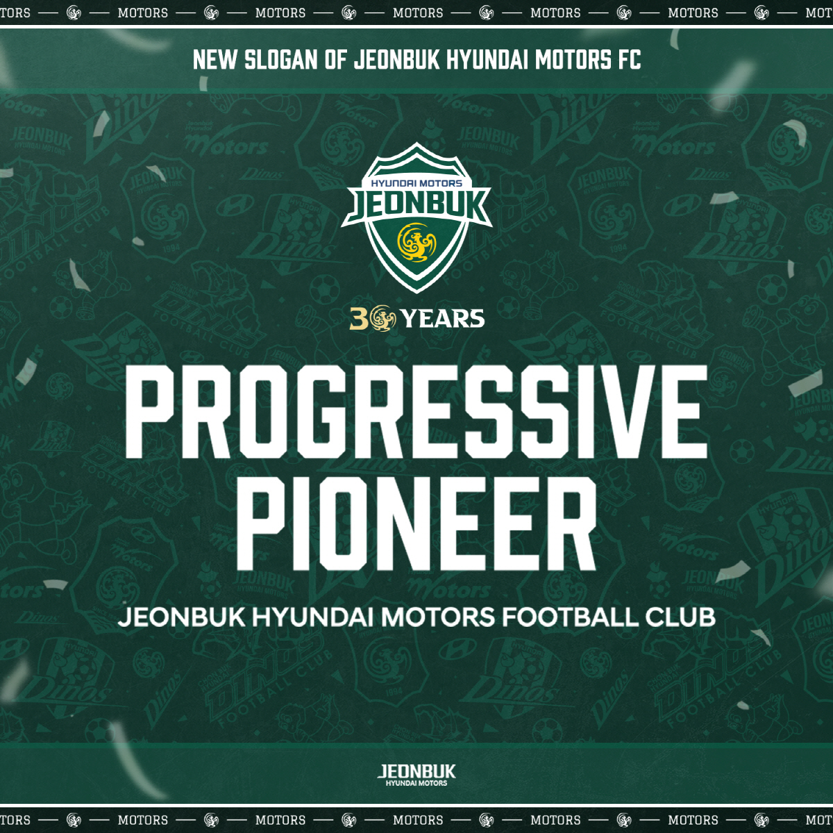 전북, 뉴 슬로건 공개 'Progressive Pioneer-끊임없는 변…