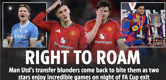 '탈맨유는 과학이다' 맨유 FA컵 64강 광탈한 일요일 밤, 맥토니미(나폴리) 2골 폭발에다 래시포드(바르셀로나) 첫 우승 트로피 들었다